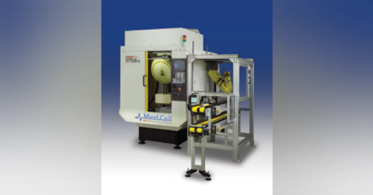 Cell Operations Machine New Cell for Cost-Effective 5-Axis Automation in Medical Machining ...